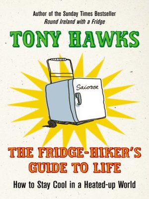 cover image of The Fridge-Hiker's Guide to Life